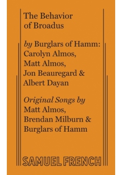 The Behavior of Broadus