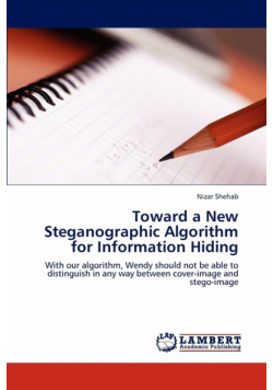 Toward a New Steganographic Algorithm for Information Hiding