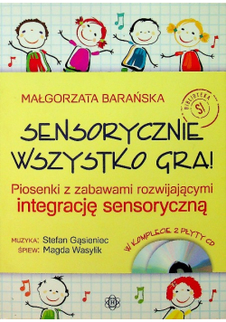 Sensorycznie wszystko gra
