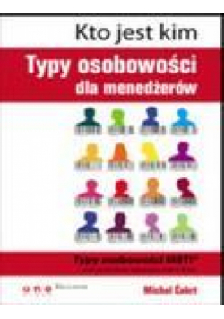 Kto jest kim? Typy osobowości dla menażera