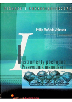 Instrumenty pochodne Przewodnik menedżera