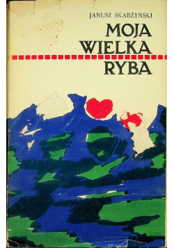 Moja wielka ryba