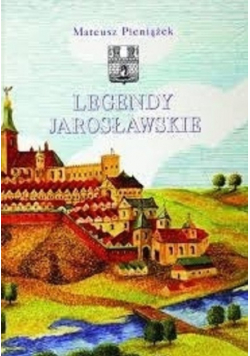 Legendy Jarosławskie