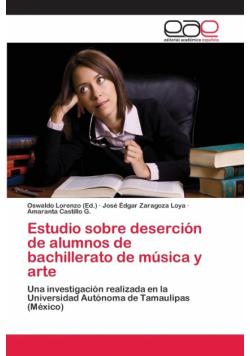 Estudio sobre deserción de alumnos de bachillerato de música y arte
