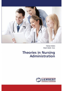 Theories in Nursing Administration