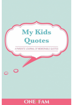 My Kids Quotes