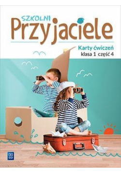 Szkolni przyjaciele. Ćwiczenia 1/4 WSiP