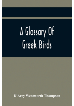 A Glossary Of Greek Birds