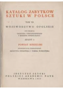 Katalog Zabytków Sztuki w Polsce Województwo Opolskie zeszyt 5