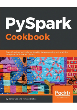 PySpark Cookbook