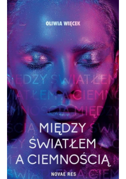 Między światłem a ciemnością