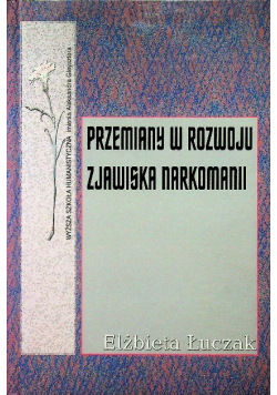 Przemiany w rozwoju zjawiska narkomanii