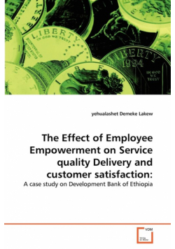 The Effect of Employee Empowerment on Service quality Delivery and customer satisfaction