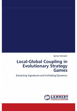 Local-Global Coupling in Evolutionary Strategy Games