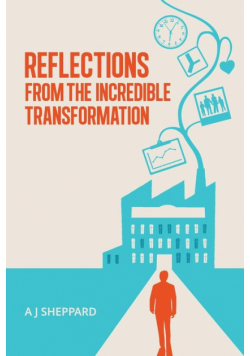 Reflections from the Incredible Transformation