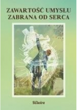 Zawartość umysłu zabrana od serca