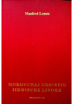 Mordechaj Gebirtig Jiddische Lieder