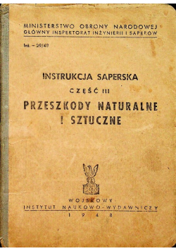 Instrukcja saperska część III Przeszkody naturalne i sztuczne