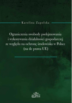 Ograniczenia swobody podejmowania i wykonywania...