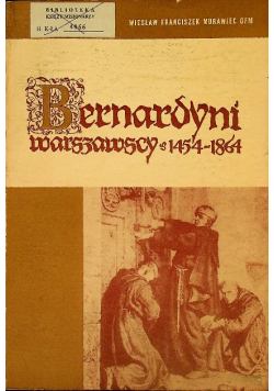 Murawiec Wiesław Franciszek  Bernardyni warszawscy