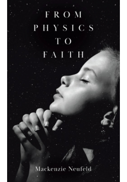 From Physics to Faith