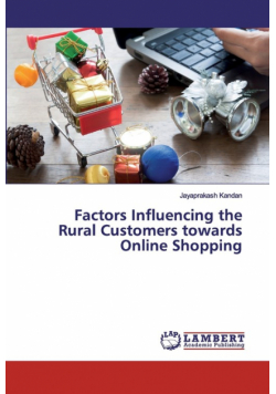 Factors Influencing the Rural Customers towards Online Shopping