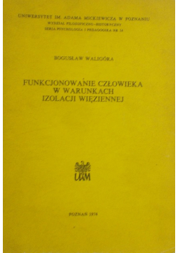 Funkcjonowanie człowieka w warunkach izolacji więziennej