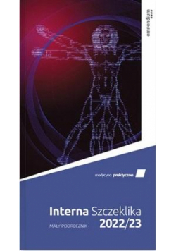 Interna Szczeklika. Mały podręcznik 2022/23