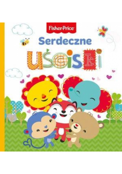 Fisher Price. Serdeczne uściski