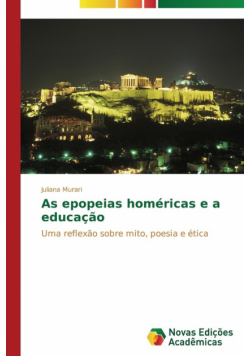 As epopeias homéricas e a educação
