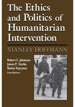 Ethics and Politics of Humanitarian Intervention