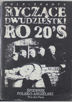 Ryczące dwudziestki RO 20S śpiewnik - polsko - angielski