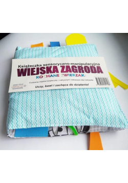 Książeczka sens.-manipulacyjna. Wiejska zagroda