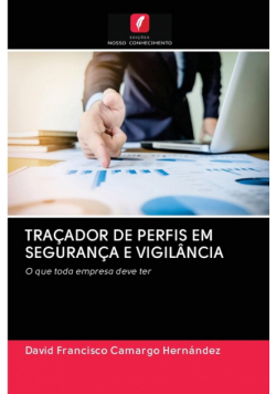 Traçador De Perfis Em Segurança E Vigilância