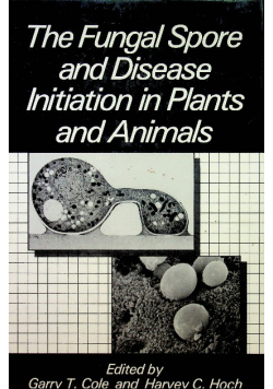 The fungal spore and disease initiation in plants and animals