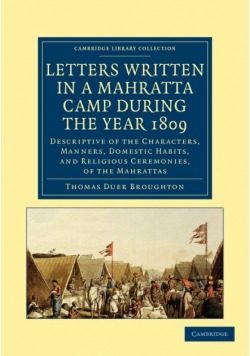 Letters Written in a Mahratta Camp During the Year             1809