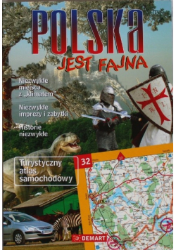 Polska jest fajna Turystyczny atlas samochodowy