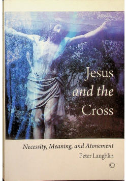 Jesus and the Cross