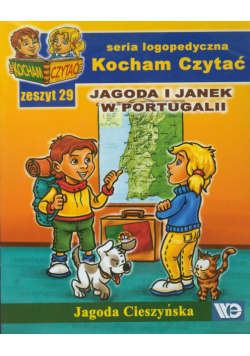 Kocham czytać zeszyt 29. Jagoda i Janek w Portug..