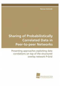 Sharing of Probabilistically Correlated Data in Peer-To-Peer Networks