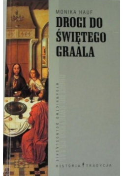Drogi do Świętego Graala