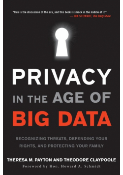 Privacy in the Age of Big Data
