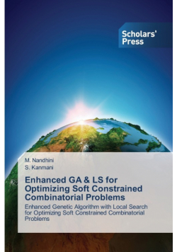Enhanced Ga & Ls for Optimizing Soft Constrained Combinatorial Problems
