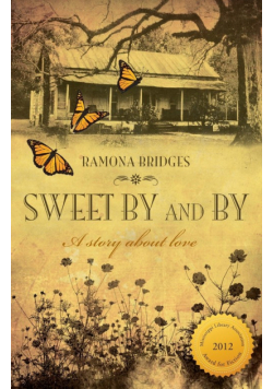Sweet By and By