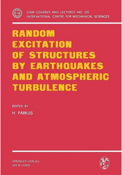 Random xxcitation of structures by earthquakes and atmospheric turbulence