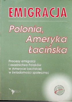Emigracja Polonia ameryka łacińska