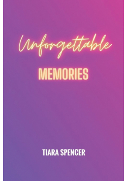Unforgettable Memories
