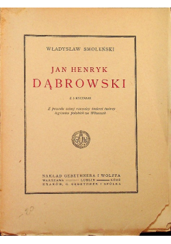 Jan Henryk Dąbrowski 1918 r.