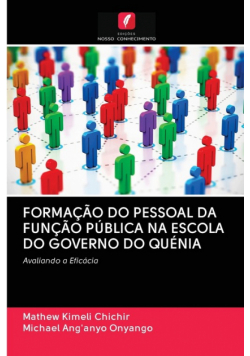Formação Do Pessoal Da Função Pública Na Escola Do Governo Do Quénia