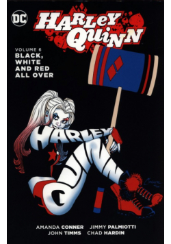 Harley Quinn Vol. 6 : Black, White and Red All Over